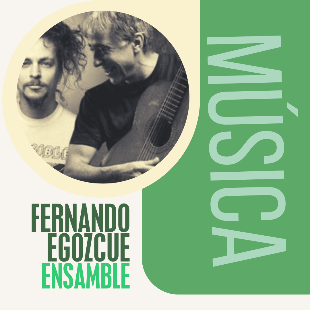 Me vuelves Lorca Fernando Egozcue Ensemble 5 de agosto 2023